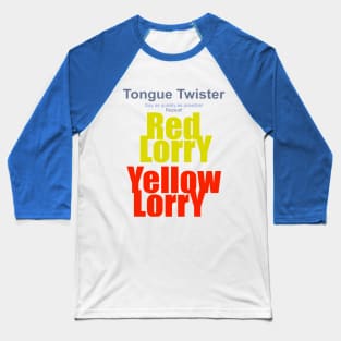 Tongue twister # 2. Baseball T-Shirt